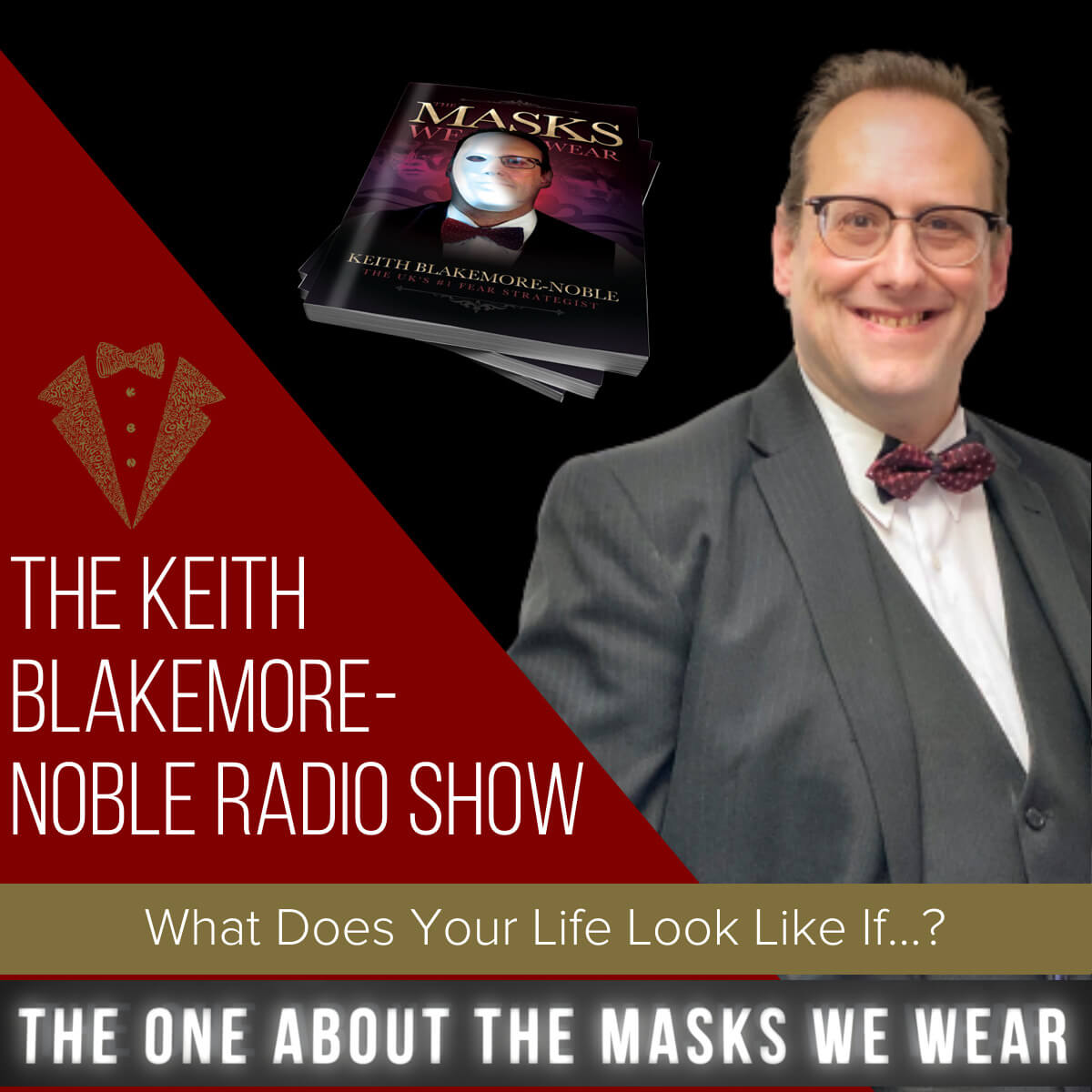 The One About The Masks We Wear