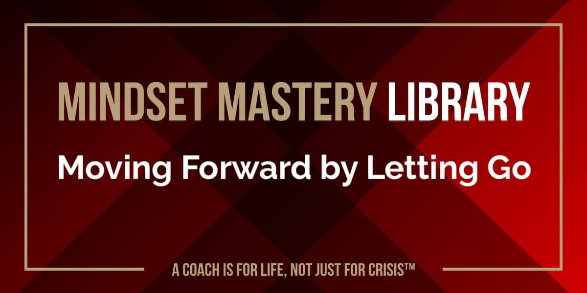MML Moving Forward by Letting Go