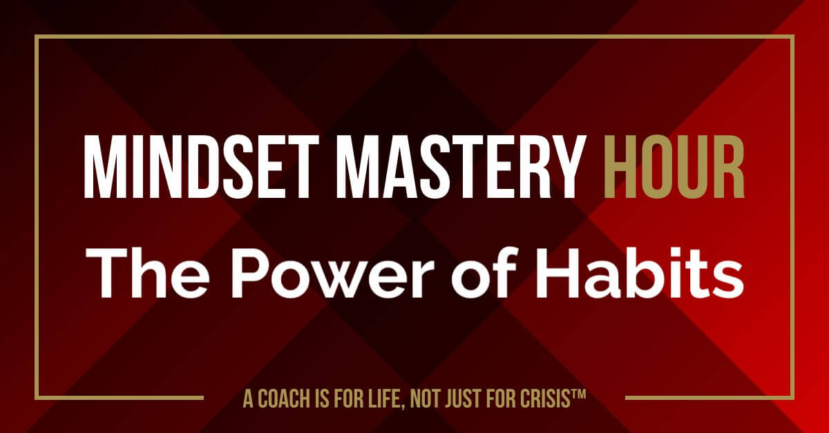MMH 480x252 Power of Habits