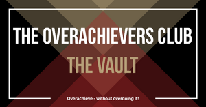 Community Map 5 The Overachievers Club The Vault
