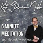 5 Minute Meditation with Keith Blakemore-Noble
