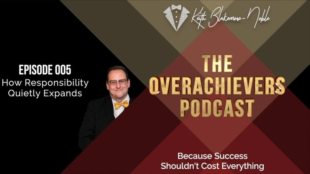 005 - How Responsibility Quietly Expands 1 005 splash