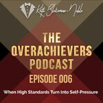 The Overachievers Podcast