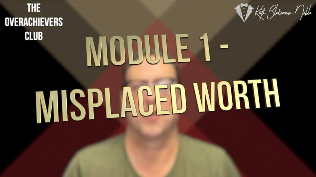 1 Misplaced Self worth