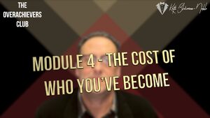 4 – The Cost of Who You’ve Become