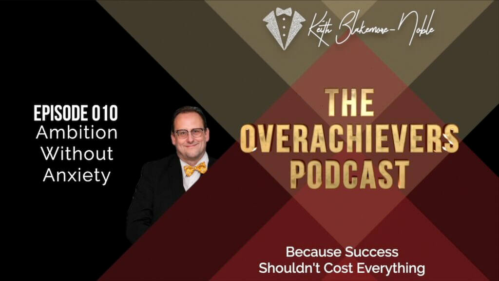 010 - Ambition Without Anxiety 2 010 splash