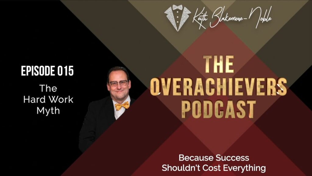 015 - The Hard Work Myth 1 015 Splash